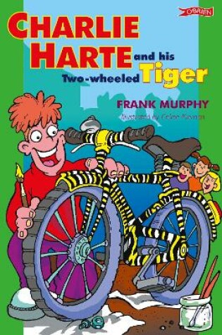 Cover of Charlie Harte and his Two-Wheeled Tiger