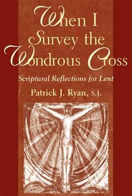 Book cover for When I Survey the Wondrous Cross