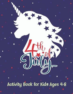 Book cover for 4th of july activity book for kids ages 4-8