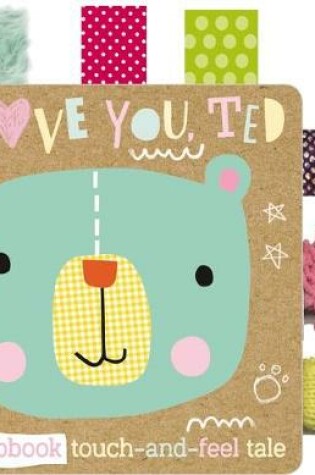 Cover of I Love You, Ted