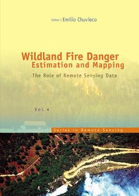 Cover of Wildland Fire Danger Estimation And Mapping: The Role Of Remote Sensing Data