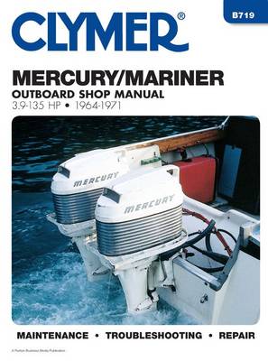 Book cover for Mercury Vintage 3.9-135 HP Outboard Service and Repair Manual (1964-1971)