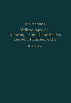 Book cover for Mikroskopie der Nahrungs- und Genußmittel aus dem Pflanzenreiche