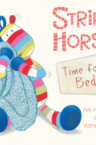 Cover of Stripy Horse, Time for Bed