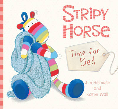 Cover of Stripy Horse, Time for Bed