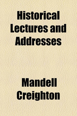 Book cover for Historical Lectures and Addresses