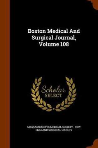 Cover of Boston Medical and Surgical Journal, Volume 108