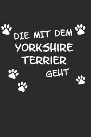 Cover of Die mit dem Yorkshire Terrier geht