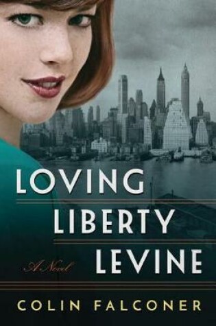 Cover of Loving Liberty Levine