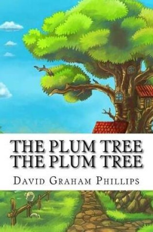 Cover of The Plum Tree The Plum Tree