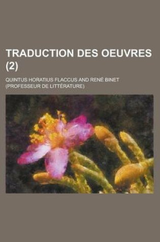 Cover of Traduction Des Oeuvres (2 )