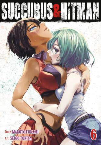 Cover of Succubus and Hitman Vol. 6