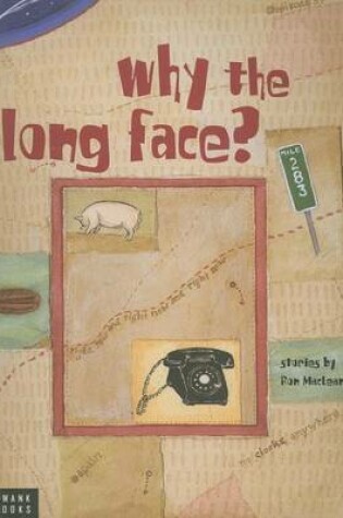 Cover of Why the Long Face?