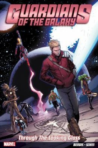 Cover of Guardians Of The Galaxy Vol. 5: Through The Looking Glass