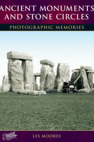 Cover of Ancient Monuments and Stone Circles