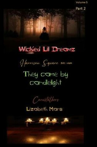 Cover of Wicked lil Dreamz- Volume Five Part Two