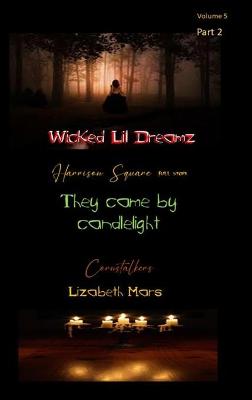 Book cover for Wicked lil Dreamz- Volume Five Part Two