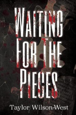 Cover of Waiting for the Pieces