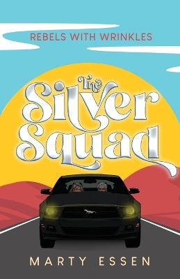 Book cover for The Silver Squad