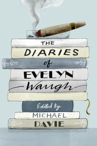 Cover of The Diaries Of Evelyn Waugh