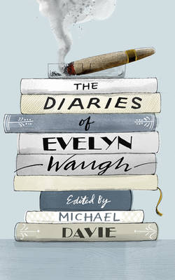 Book cover for The Diaries Of Evelyn Waugh