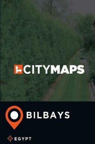 Cover of City Maps Bilbays Egypt