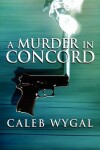 Book cover for A Murder in Concord