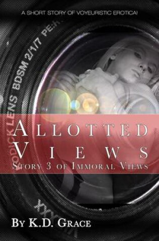Cover of Allotted Views