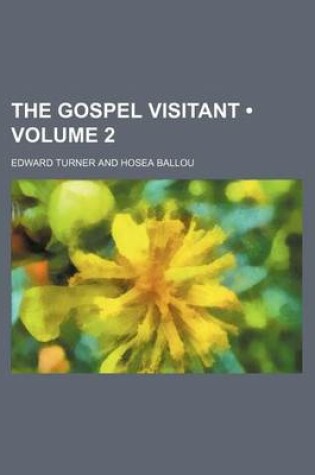 Cover of The Gospel Visitant (Volume 2)