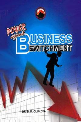 Book cover for Power Against Business Bewitchment