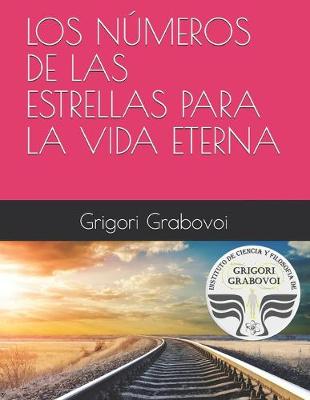Book cover for Los Numeros de Las Estrellas Para La Vida Eterna