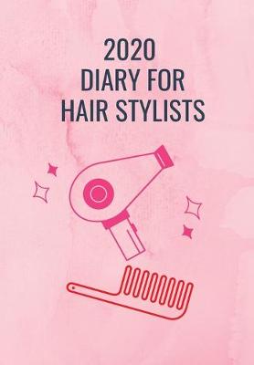 Book cover for 2020 Appointment Diary for Hair Stylists