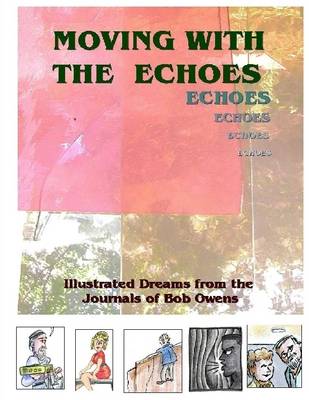 Book cover for Moving With the Echoes