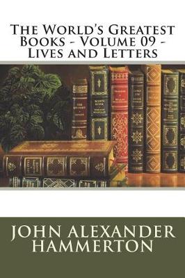 Book cover for The World's Greatest Books - Volume 09 - Lives and Letters