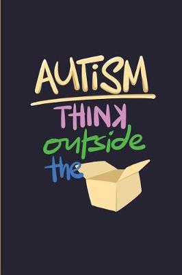Book cover for Autism Think Outside The Box