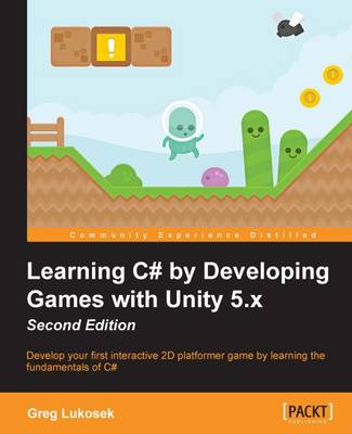 Book cover for Learning C# by Developing Games with Unity 5.x -