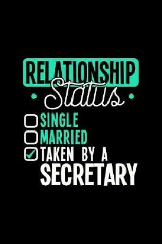Cover of Relationship Status Taken by a Secretary