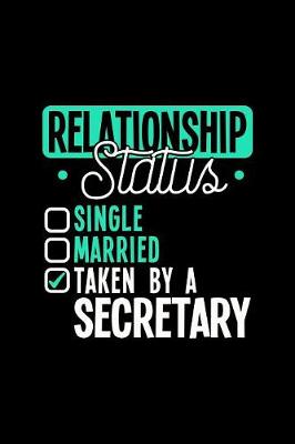 Book cover for Relationship Status Taken by a Secretary