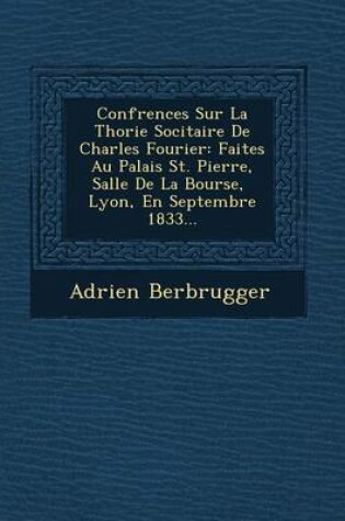 Cover of Conf Rences Sur La Th Orie Soci Taire de Charles Fourier