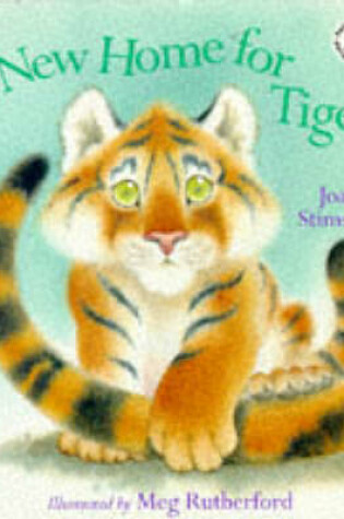 Cover of A New Home for Tiger