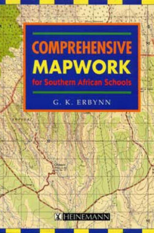 Cover of Comprehensive Mapwork for South African Schools