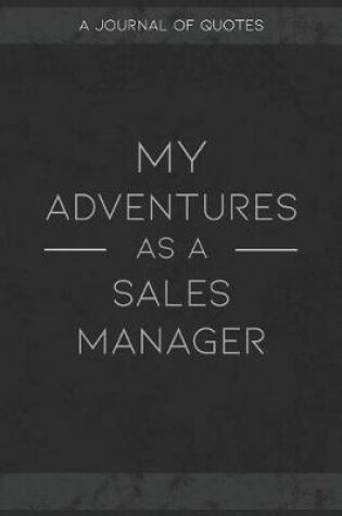 Cover of My Adventures As A Sales Manager