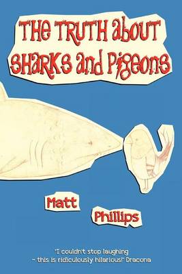 Book cover for The Truth about Sharks and Pigeons