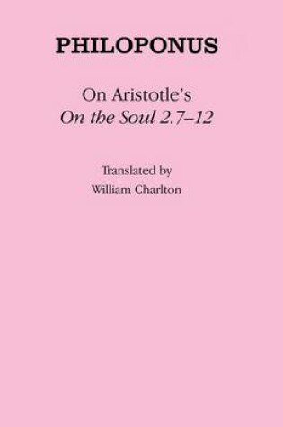 Cover of On Aristotle's "On the Soul 2.7-12"