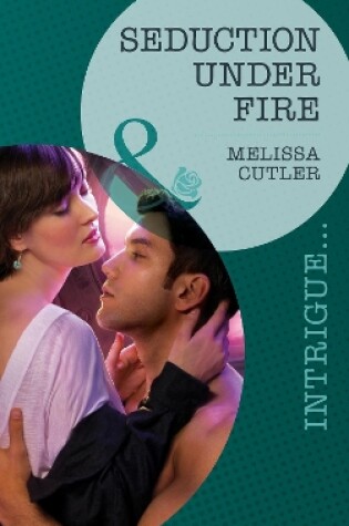 Cover of Seduction Under Fire