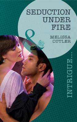 Cover of Seduction Under Fire
