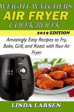 Cover of Weight Watchers Air Fryer Cookbook