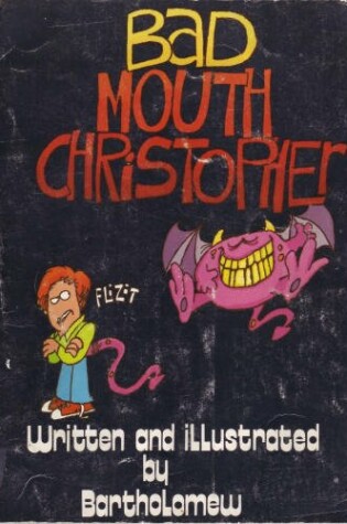 Cover of Bad Mouth Christopher