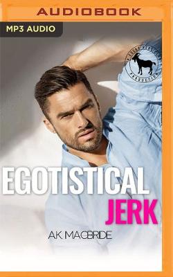 Book cover for Egotistical Jerk