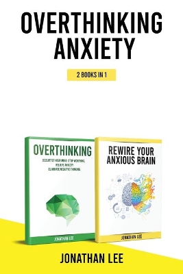 Book cover for Overthinking Anxiety 2 Books in 1